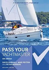 Kartonierter Einband Pass Your Yachtmaster von Fairhall David, Rodgers Peter, Peyton Mike