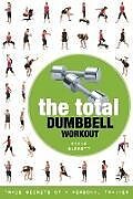 Couverture cartonnée The Total Dumbbell Workout de Barrett Steve