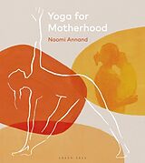 Livre Relié Yoga for Motherhood de Naomi Annand