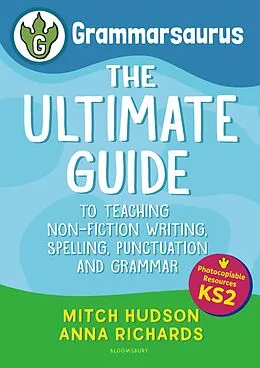 E-Book (pdf) Grammarsaurus Key Stage 2 von Mitch Hudson, Anna Richards