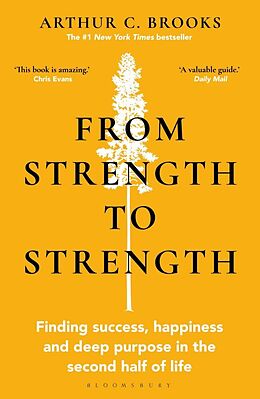 Kartonierter Einband From Strength to Strength von Arthur C. Brooks