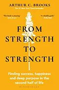 E-Book (epub) From Strength to Strength von Arthur C. Brooks