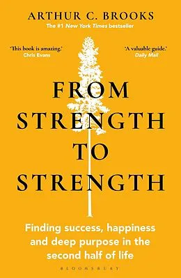 E-Book (epub) From Strength to Strength von Arthur C. Brooks