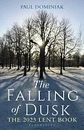E-Book (epub) The Falling of Dusk von Paul Anthony Dominiak