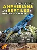 E-Book (pdf) Handbook of Amphibians and Reptiles of North-east Africa von Stephen Spawls, Abubakr Mohammad, Tomás Mazuch