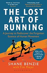 Couverture cartonnée The Lost Art of Running de Shane Benzie, Tim Major