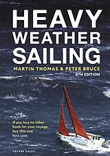 Livre Relié Heavy Weather Sailing 8th edition de Martin Thomas, Bruce Peter