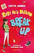 E-Book (pdf) Ruby Ali's Mission Break Up: A Bloomsbury Reader von Sufiya Ahmed