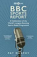 E-Book (epub) BBC Sports Report von Pat Murphy