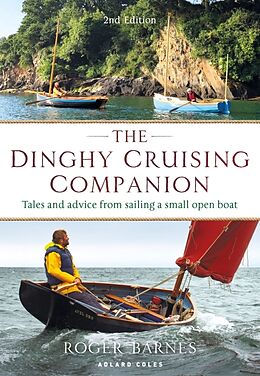 Couverture cartonnée The Dinghy Cruising Companion 2nd edition de Roger Barnes
