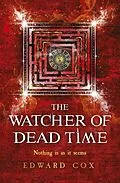 E-Book (epub) Watcher of Dead Time von Edward Cox