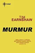 E-Book (epub) Murmur von Tim Earnshaw