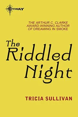 E-Book (epub) Riddled Night von Tricia Sullivan