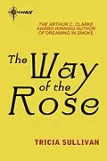 E-Book (epub) Way of the Rose von Tricia Sullivan