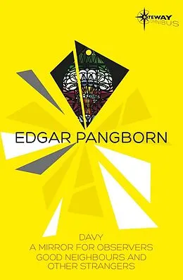 E-Book (epub) Edgar Pangborn SF Gateway Omnibus von Edgar Pangborn