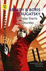 Kartonierter Einband Monday Starts on Saturday von Strugatsky Arkady, Strugatsky Boris