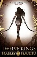 E-Book (epub) Twelve Kings von Bradley Beaulieu