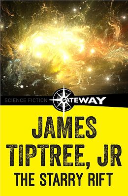 eBook (epub) Starry Rift de Jr. James Tiptree