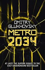 Poche format B Metro 2034 von Dmitry Glukhovsky