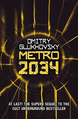 E-Book (epub) Metro 2034 von Dmitry Glukhovsky
