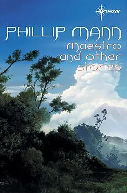 E-Book (epub) Maestro and Other Stories von Phillip Mann