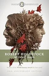 Kartonierter Einband (Kt) Mythago Wood von Robert Holdstock
