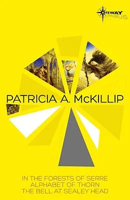 E-Book (epub) Patricia McKillip SF Gateway Omnibus Volume One von Patricia A. McKillip
