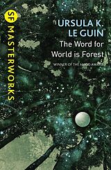 Couverture cartonnée The Word for World is Forest de Ursula K. Le Guin