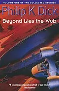 E-Book (epub) Beyond Lies The Wub von Philip K. Dick