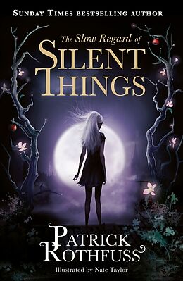 Couverture cartonnée The Slow Regard of Silent Things de Patrick Rothfuss