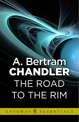 E-Book (epub) Road to the Rim von A. Bertram Chandler