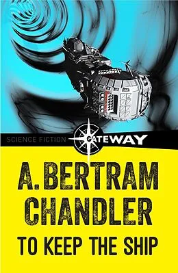 E-Book (epub) To Keep The Ship von A. Bertram Chandler