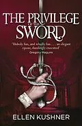 E-Book (epub) The Privilege of the Sword von Ellen Kushner