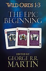 E-Book (epub) Wild Cards 1-3: The Epic Beginning von George R.R. Martin