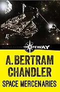 E-Book (epub) Space Mercenaries von A. Bertram Chandler
