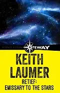 E-Book (epub) Retief: Emissary to the Stars von Keith Laumer