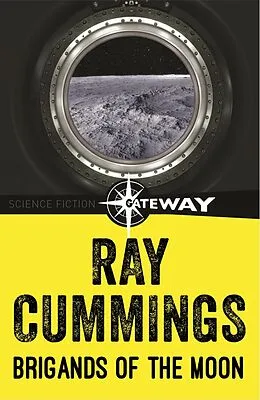 E-Book (epub) Brigands of the Moon von Ray Cummings