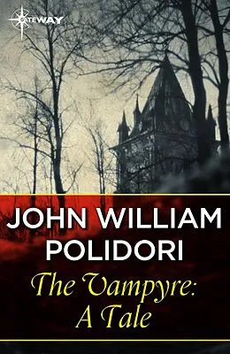 E-Book (epub) Vampyre: A Tale von John William Polidori