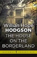 E-Book (epub) House on the Borderland von William Hope Hodgson