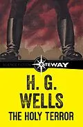 E-Book (epub) The Holy Terror von H. G. Wells