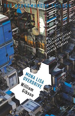 Couverture cartonnée Neuromancer 3: Mona Lisa Overdrive de William Gibson