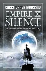 Kartonierter Einband Empire of Silence von Christopher Ruocchio