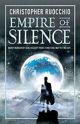 E-Book (epub) Empire of Silence von Christopher Ruocchio