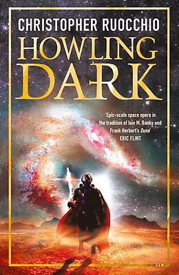 E-Book (epub) Howling Dark von Christopher Ruocchio