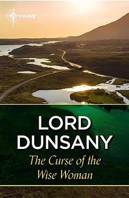 E-Book (epub) Curse of the Wise Woman von Lord Dunsany