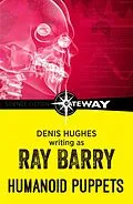 E-Book (epub) Humanoid Puppets von Ray Barry, Denis Hughes