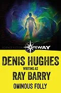 E-Book (epub) Ominous Folly von Ray Barry, Denis Hughes