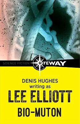 E-Book (epub) Bio-Muton von Lee Elliott, Denis Hughes