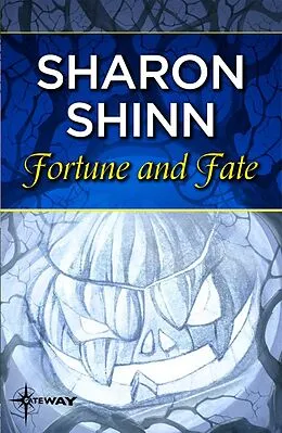 E-Book (epub) Fortune and Fate von Sharon Shinn