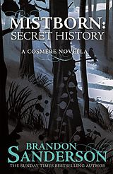 E-Book (epub) Mistborn: A Secret History von Brandon Sanderson